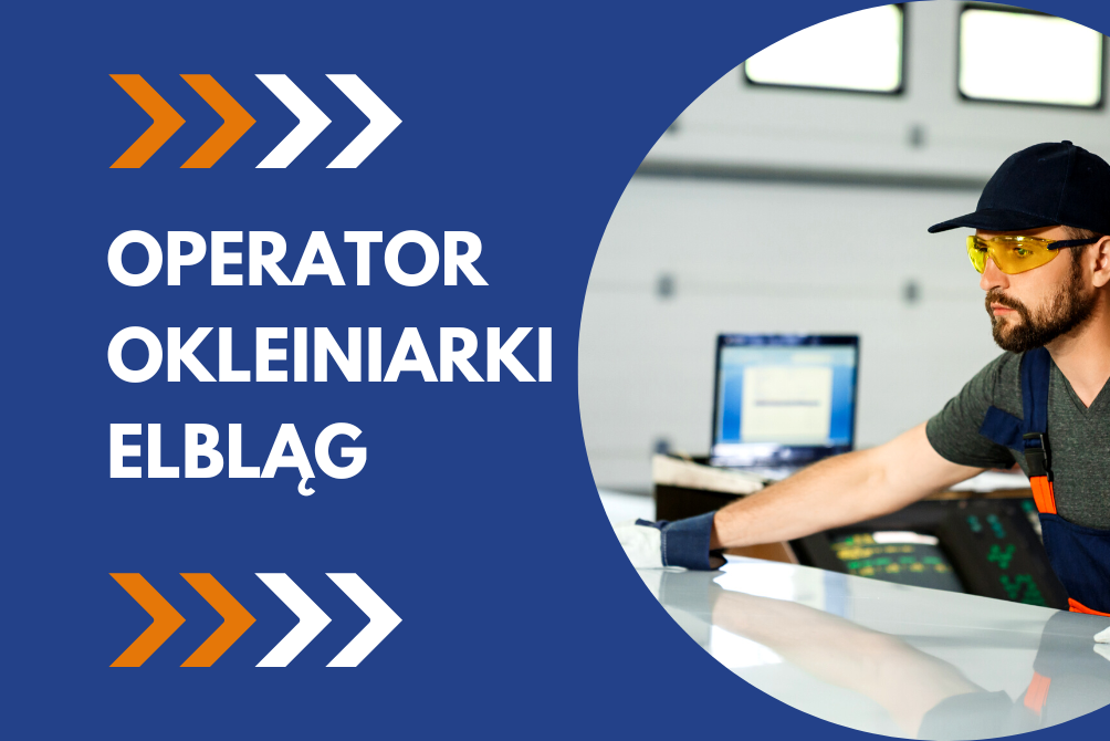 OPERATOR OKLEINIARKI ELBLĄG